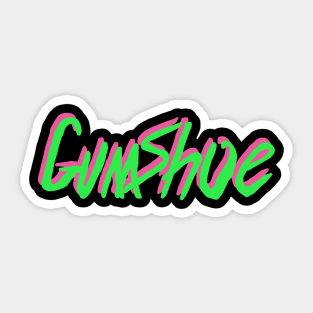 GumShoe - Neon Ooze Sticker